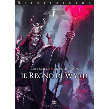 Blood Sword 2 - Il Regno di Wyrd