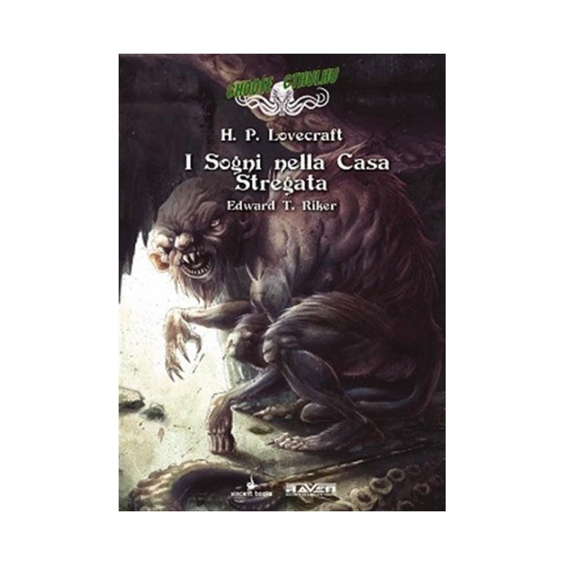 Choose Cthulhu 6 - I Sogni della Casa Stregata