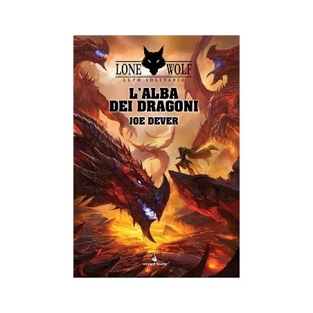 L'Alba dei Dragoni: Lupo Solitario 18 (Lone Wolf)