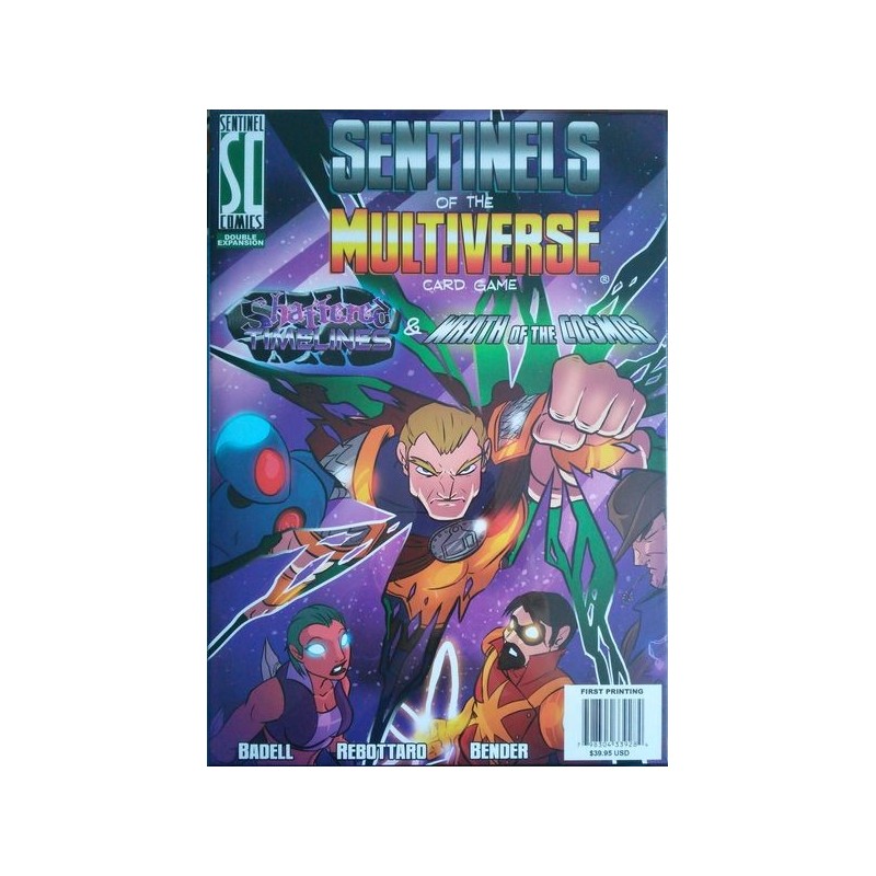 Shattered Timelines and Wrath of the Cosmos: Sentinels of the Multiverse