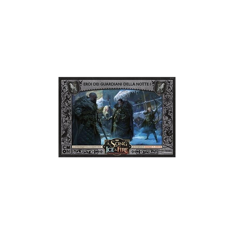 Eroi dei Guardiani della Notte 1 - A Song of Ice & Fire: Miniatures Game
