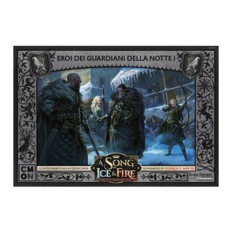 Eroi dei Guardiani della Notte 1 - A Song of Ice & Fire: Miniatures Game
