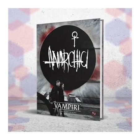 Anarchici - Vampiri: La Masquerade