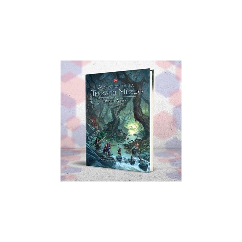 Bosco Atro - La Campagna: Avventure nella Terra di Mezzo