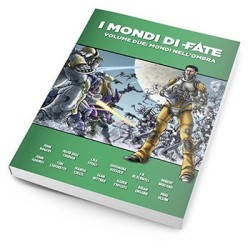 Fate - I Mondi di Fate 2 -...