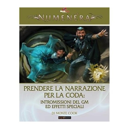 Glimmer 7 - Prendere la Narrazione per la Coda: Numenera - GdR