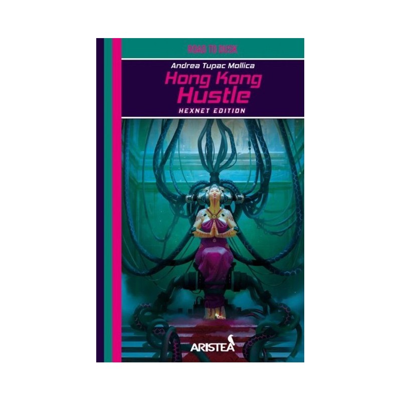 Road to Dusk 1 - Hong Kong Hustle (Hexnet Edition)