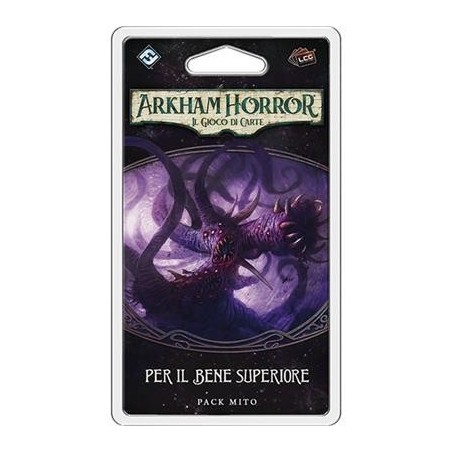 Per il Bene Superiore - Arkham Horror: Il Gioco di Carte (Ciclo 4)