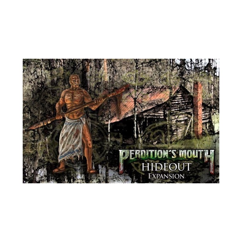 The Hideout: Perdition's Mouth