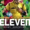 Eventi Inaspettati: Eleven