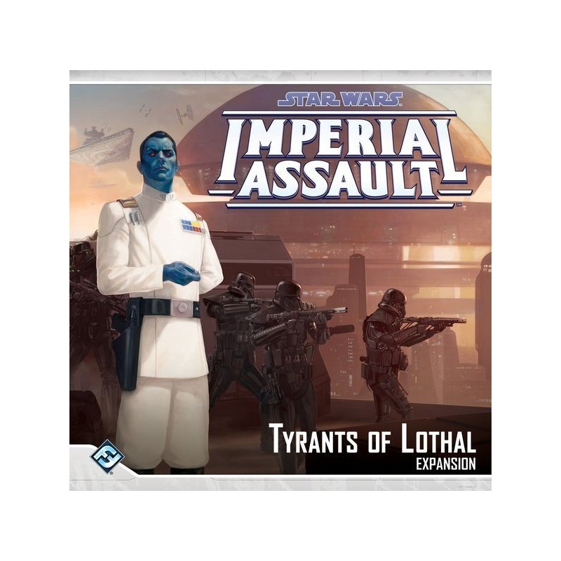 Tyrants of Lothal: Imperial Assault