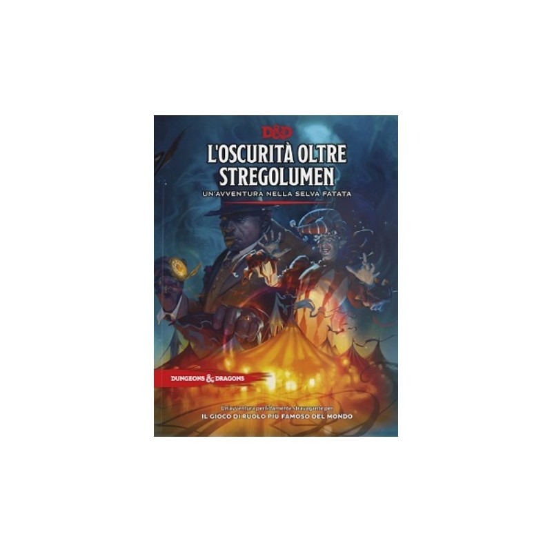 Dungeons & Dragons 5a Edizione - L'Oscurità oltre Stregolumen (Witchlight) - GdR