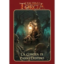 La Contea di Passo Destino:...