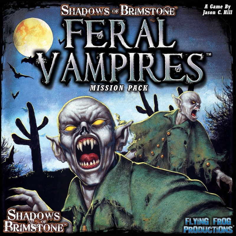 Feral Vampires Mission Pack: Shadows of Brimstone