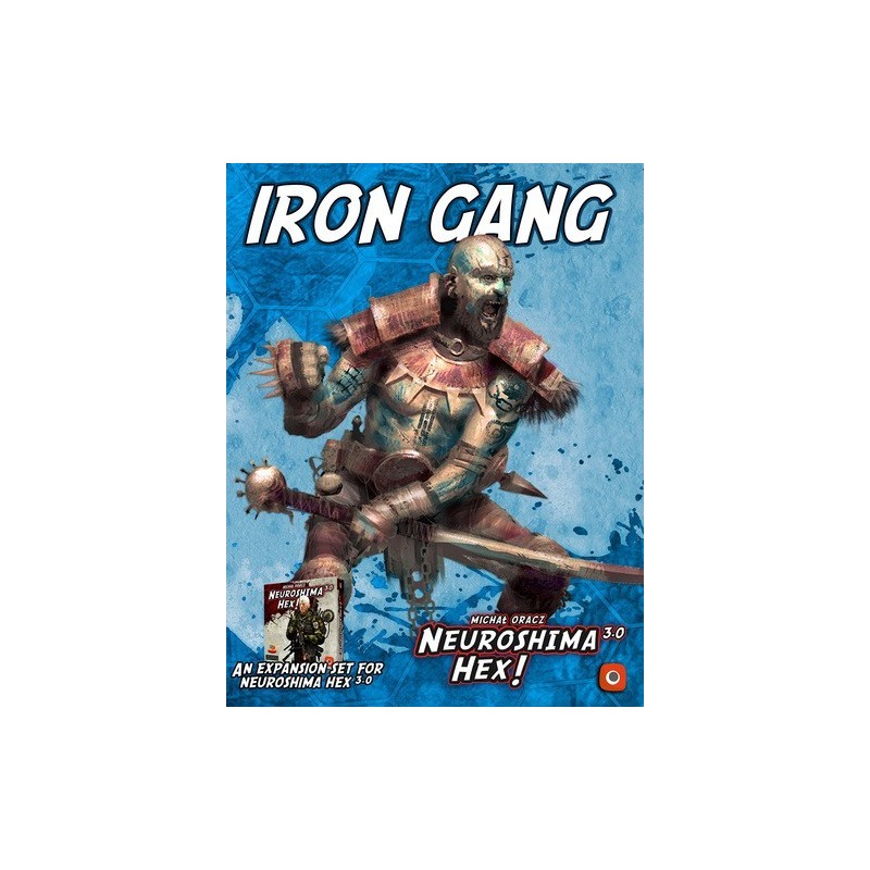 Iron Gang: Neuroshima Hex! 3.0