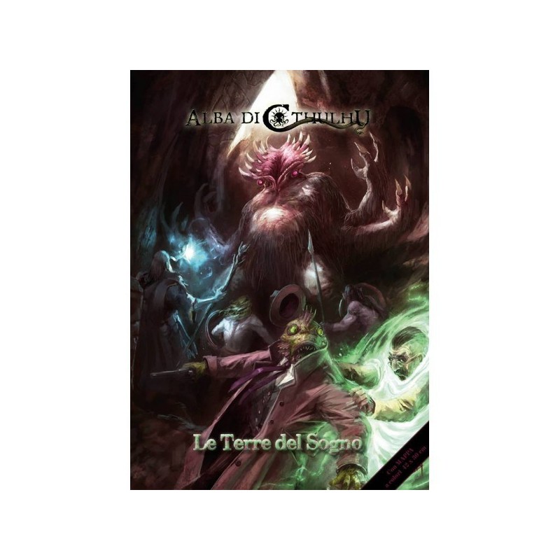 Le Terre del Sogno - Alba di Cthulhu GdR