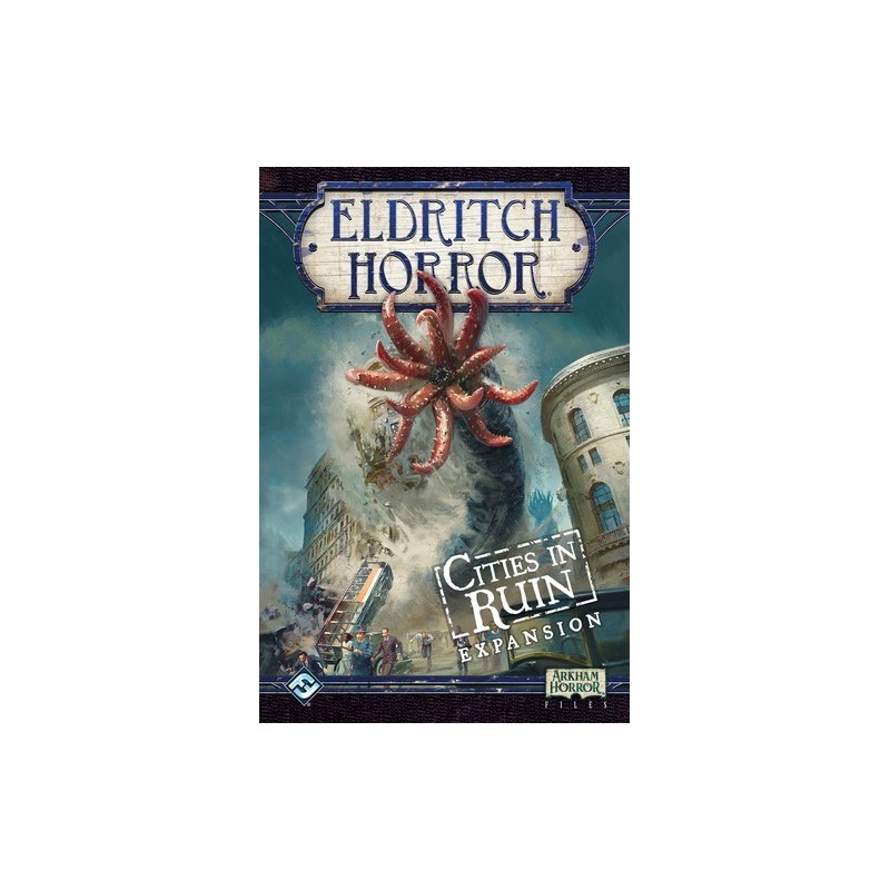 Cities in Ruin: Eldritch Horror